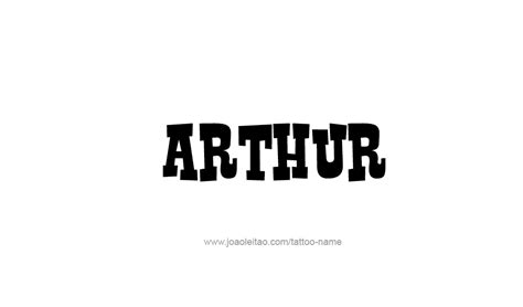 Arthur Name Tattoo Designs Name Tattoo Designs Name Tattoo Name Tattoos