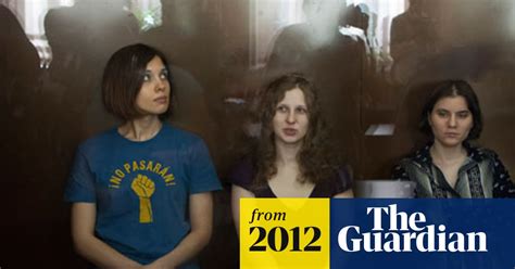 Pussy Riot Trial Closing Statement Denounces Putin S Totalitarian System Pussy Riot The