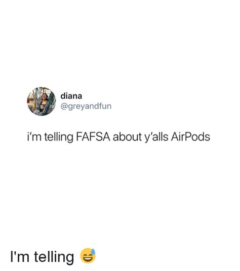 🔥 25 Best Memes About Fafsa College And Be Like Fafsa College
