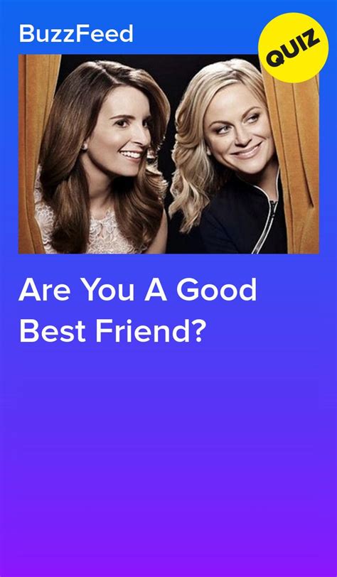 are you a good best friend best friend quiz friend quiz best friends