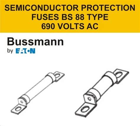 Semiconductor Protection Fuses Bs 88 Type 690 Volts Ac At Best Price In