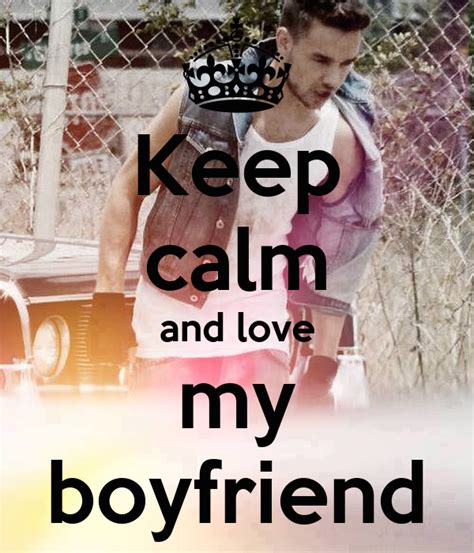 Keep Calm And Love My Boyfriend Keep Calm And Carry On Image Generator