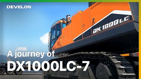 A Journey Of Doosans Largest Excavator Dx1000lc 7teaser Youtube
