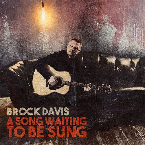 Brock Davis Set To Release New Americana Album A Song Waiting To Be