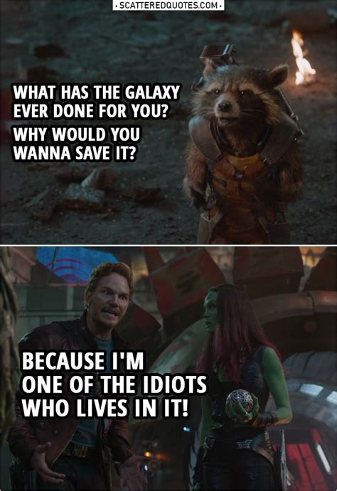 Quote From Guardians Of The Galaxy Rocket What Has The Galaxy Ever