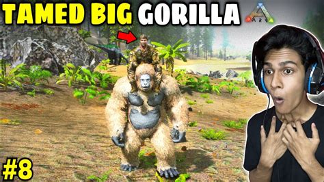 I Tamed A Big Gorilla Gigantopithecus Ark Mobile Gigantopithecus