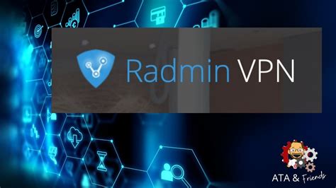 radmin vpn review 10 things to discover