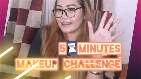 Minutes Makeup Challenge Youtube