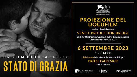 Stato Di Grazia A Venezia Trailer Del Docufilm Di Luca Telese