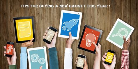 Tips For Buying New Gadgets Guide For Gadget Lovers