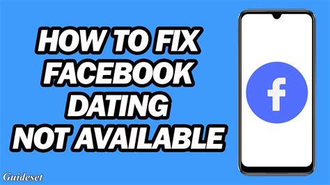 How To Fix Facebook Dating Not Available Facebook Dating Not Showing