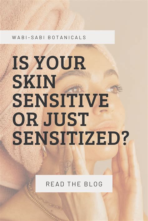 Is Your Skin Sensitive Or Sensitized How To Tell And What To Do About It