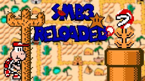 Smb3 Reloaded 2 New Super Mario Bros 3 Rom Hack Playthrough
