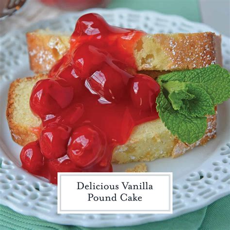 Vanilla Pound Cake Video Buttery Classic Pound Cake Recipe