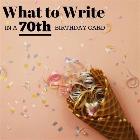 70th Birthday Wishes Sayings And Quotes To Write In A
