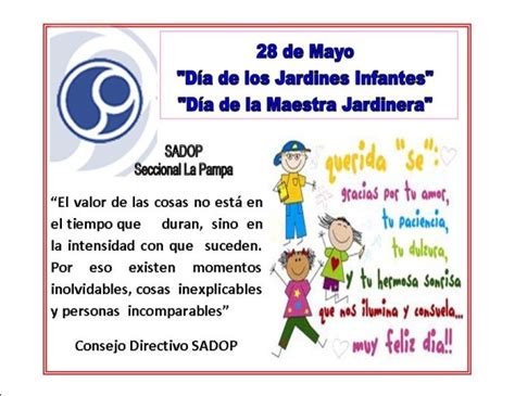 En los jardines donde vivimos docentes y alumnos, en un mundo cargado de sueños, fantasías y canciones. 28 de mayo Imágenes con frases del Día de los Jardines de ...