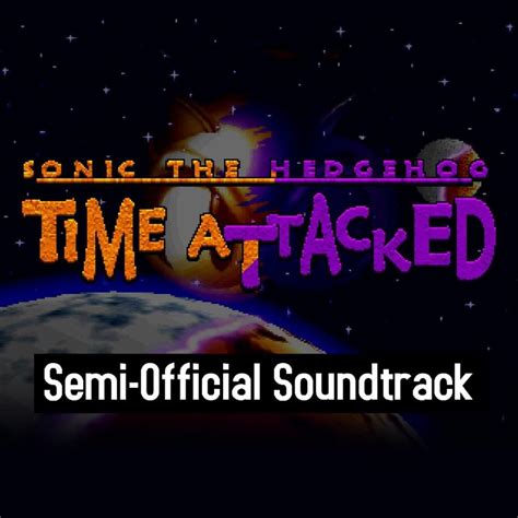 Blazehedgehog Sonic Time Attacked Semi Official Soundtrack Lyrics