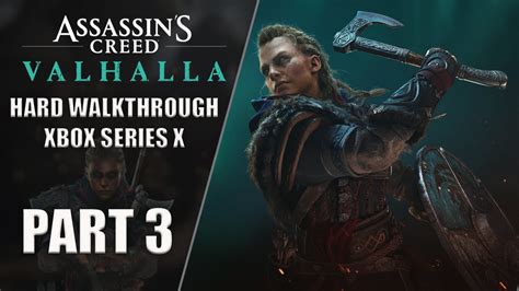 Assassin S Creed Valhalla Walkthrough HARD PART 3 Xbox Series X