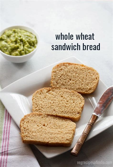 Sandwich Bread Recipe 100 Whole Wheat Sandwich Bread Recipe