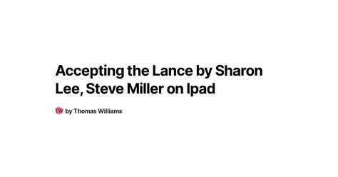 Accepting The Lance By Sharon Lee Steve Miller On Ipad