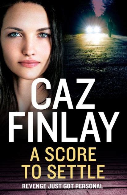 A Score To Settle Bad Blood Book 8 By Caz Finlay Ebook Barnes