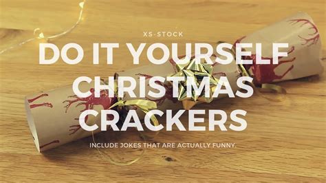 This year skip the paper hats and lame jokes and instead give your . Do it Yourself Easy Christmas Crackers - YouTube