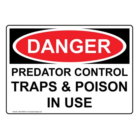Osha Sign Danger Predator Control Traps And Poison In Use Hazmat