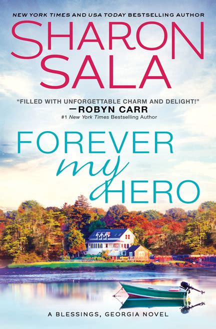 Sharon sala is a consummate storyteller.—debbie macomber, #1 new york times bestselling author for a piece of my heartevery storm they've weathered.has led them to each otherdan amos. Sharon Sala's Forever My Hero | Romance Junkies