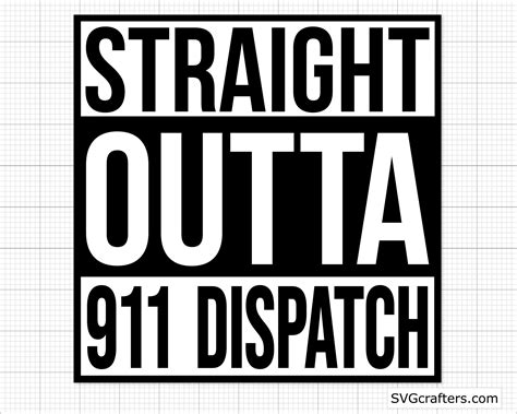 Straight Outta 911 Dispatch Svg Dispatcher Svg 911 Etsy