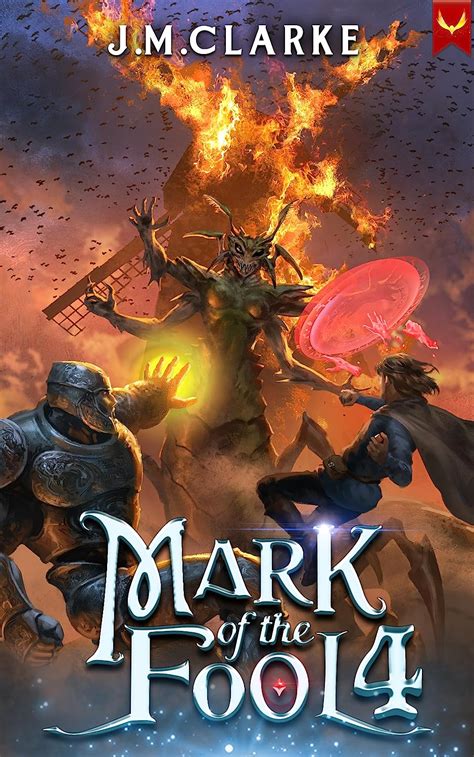 Mark Of The Fool 4 A Progression Fantasy Epic English Edition Ebook