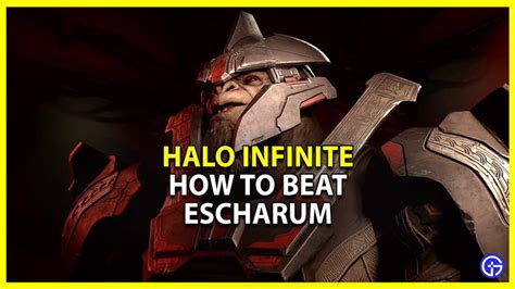 How To Beat Escharum In Halo Infinite Boss Guide Gamer Tweak