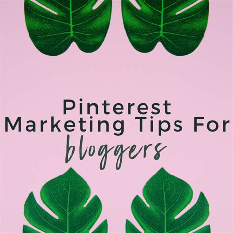 Pinterest Marketing Tips For Bloggers