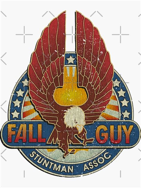 Fall Guy Stuntman Association Sticker For Sale By Jacobcdietz