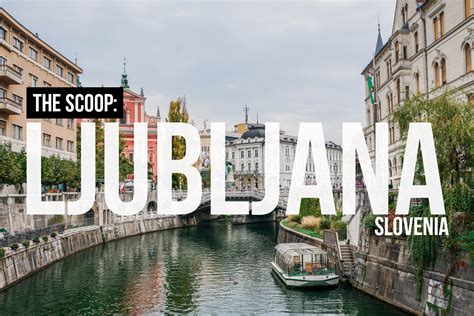 The Scoop A Mini Travel Guide To Ljubljana Slovenia Pause The Moment