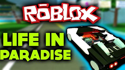 Life In Paradise Roblox Youtube