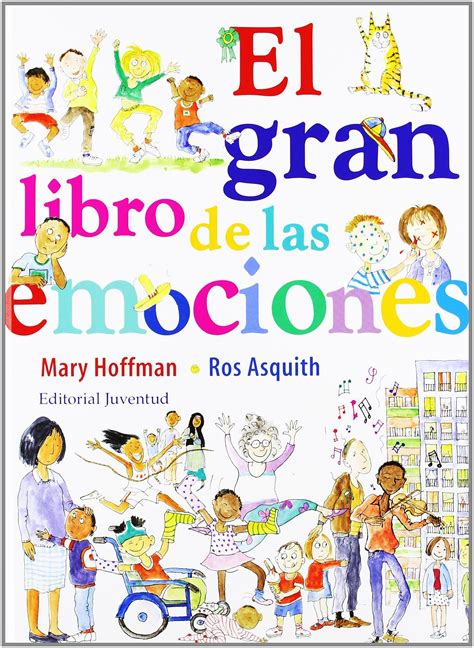 El Gran Libro De Las Emociones Mary Hoffman Ros Asquith 9788426139542