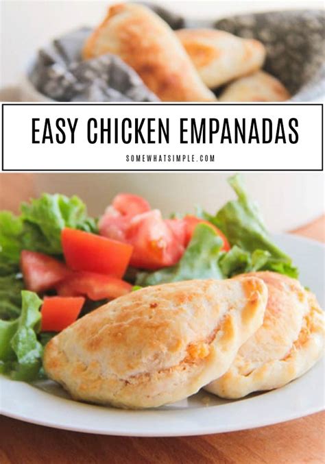 Easiest Chicken Empanadas Recipe Somewhat Simple