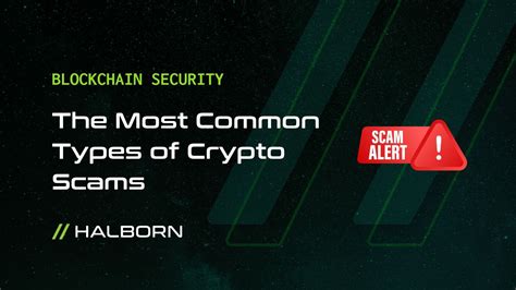The Most Common Types Of Crypto Scams
