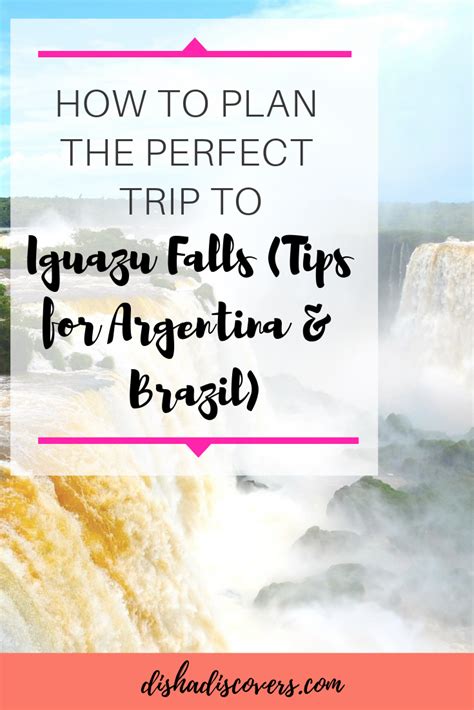 Your Ultimate Guide To Iguazu Falls Argentina And Brazil Tips South