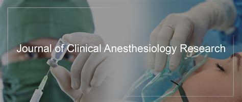 Journal Of Clinical Anesthesiology Research