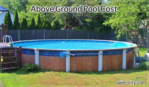 How Much Does An Above Ground Pool Cost Swim City