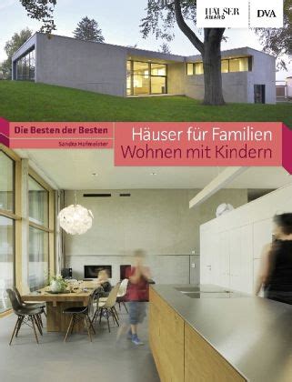 Sie haben mindestens ein minderjähriges kind. Häuser für Familien - Wohnen mit Kindern von Sandra ...