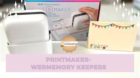 Unboxing Printmaker De We R Memory Keepers Y Ganadores Del Concurso