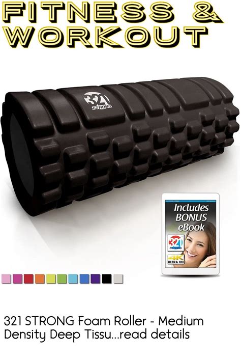 321 Strong Foam Roller Medium Density Deep Tissue Massager For Muscle Massage And Myofascial T