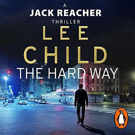 The Hard Way Jack Reacher Book 10 Audio Download Lee Child Jeff