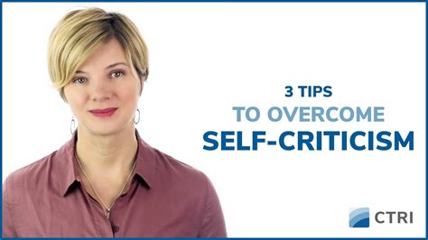 3 Tips To Overcome Self Criticism Youtube