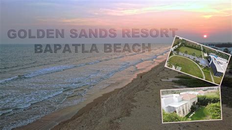 Best Beach Resort In Bapatla Golden Sands Beach Resort Bapatlabeach Chirala Andhra Youtube