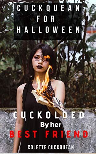 Cuckquean For Halloween Cuckolded By Her Best Friend First Time Ffm By