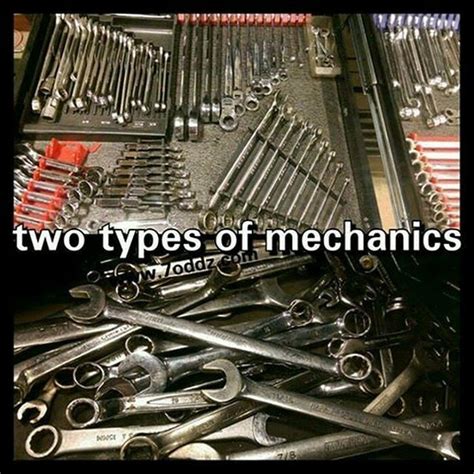 It Is What It Is Mechanic Humor Mechanics Memes Mechanic Jobs
