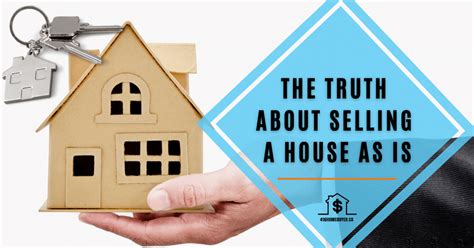 Home Selling The Truth About Selling A House As It Is
